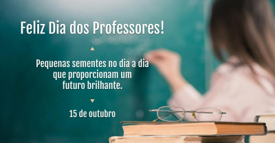 15 de Outubro - Dia dos Professores